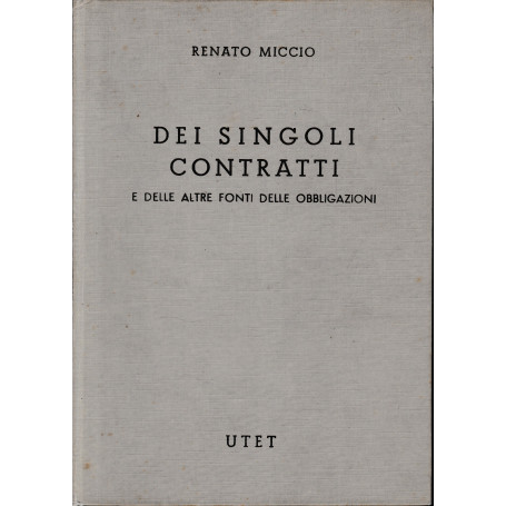 Commentario del Codice Civile (libro 4/4) Dei singoli contratti e delle altre fonti di obbligazioni