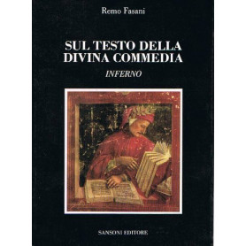 Sul testo della Divina Commedia. Inferno