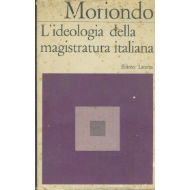 L'ideologia della magistratura italiana