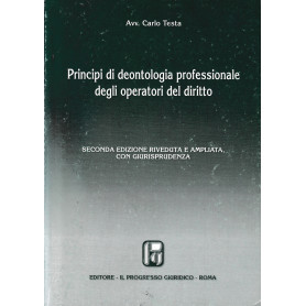 Principi di deontologia professionale degli operatori del diritto.