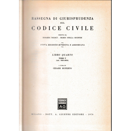 Rassegna di Giurisprudenza sul Codice Civile  libro 4  tomo 5 (art. 1823-2059)