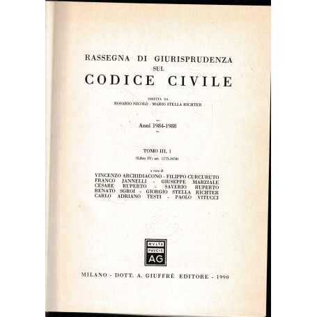 Rassegna di Giurisprudenza sul Codice Civile  anni 1984-1988   tomo 3 1 (libro IV: art. 1173-1654)