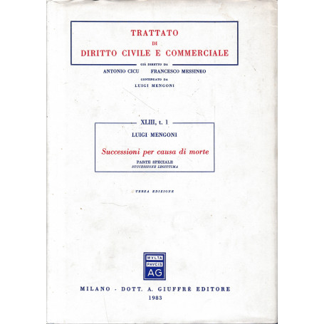 Trattato di Diritto Civile e Commerciale.  Vol. XLIII  tomo 1: Successioni per causa di morte.