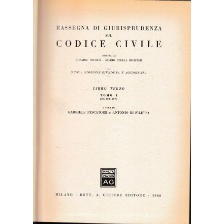 Rassegna di Giurisprudenza sul Codice Civile. Libro 3  tomo 1 (art. 810-977)