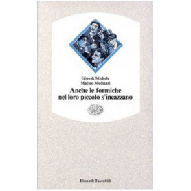 Anche le formiche nel loro piccolo s'incazzanoLibrisaggi