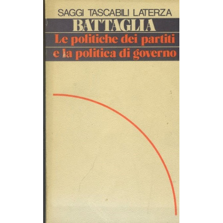 Le politiche dei partiti e la politica di governo