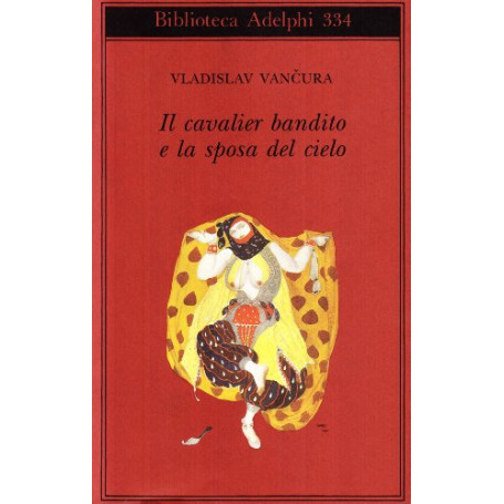 Il cavalier bandito e la sposa del cielo