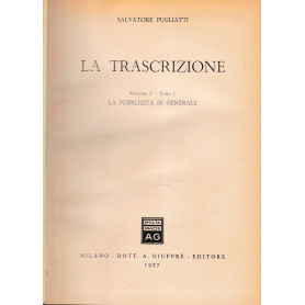 La trascrizione. Vol. I