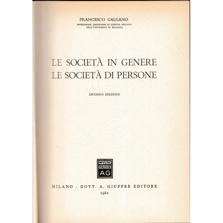 Le società in genere. Le società di persone  vol. XXVIII.