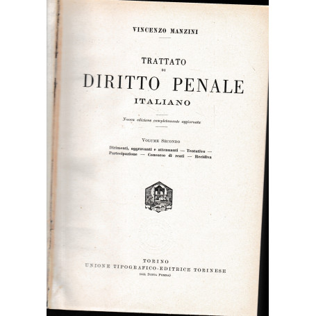 Trattato di Diritto Penale Italiano  vol. 2°.