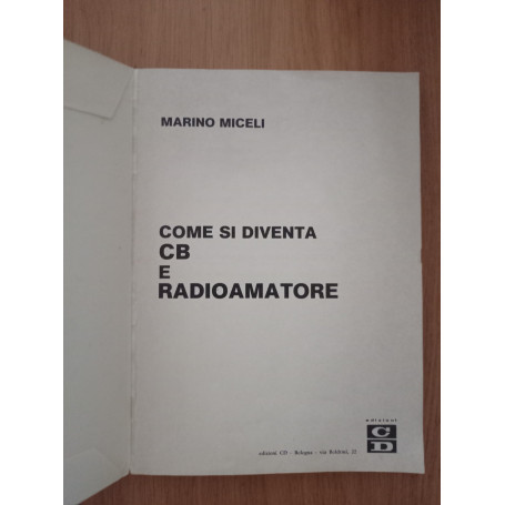 Come si diventa CB e radioamatore