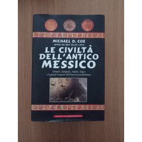 Le civiltà  dell\'antico Messico