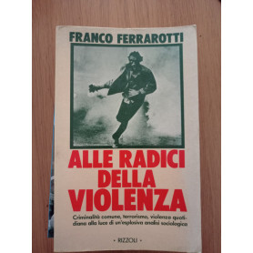 Alle radici della violenza