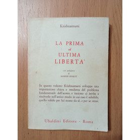 La prima ed ultima libertà