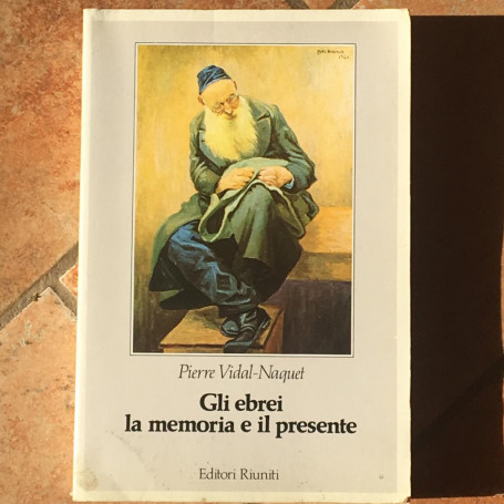 Gli ebrei  la memoria e il presente