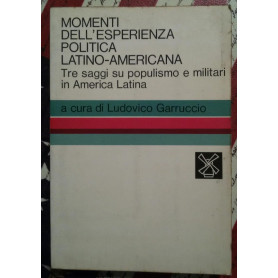 Momenti dell'esperienza politica latino-americana