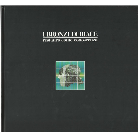 I bronzi di Riace restauro come conoscenza