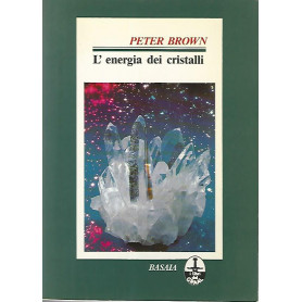 L'energia dei cristalliLibrisaggi