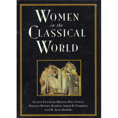 Women in the Classical World. Image and text.