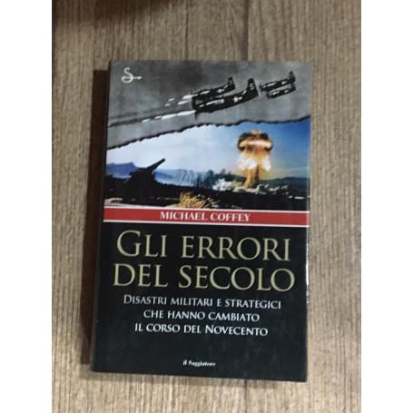 Gli errori del secolo