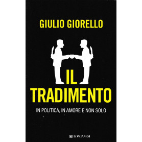 Il tradimento. In politica