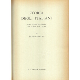 Storia degli Italiani. Dall'Italia del Mille all'Italia del Piave