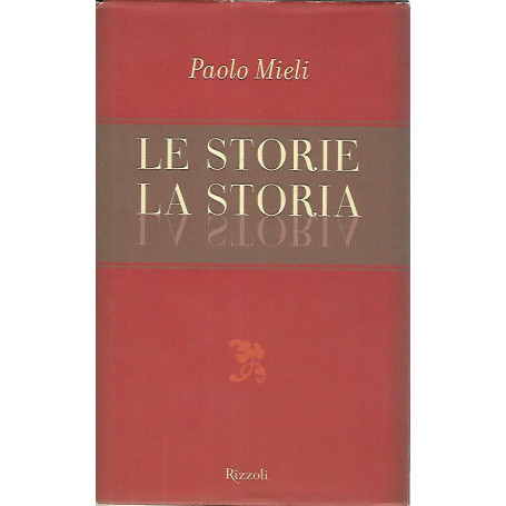 Le storie. La storia