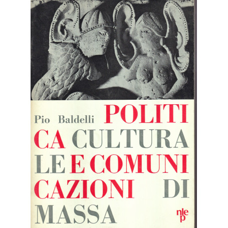 Politica culturale e comunicazioni di massa