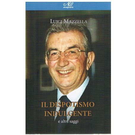 Il dispotismo indulgente