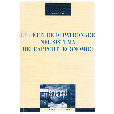 Le lettere di patronage nel sistema dei rapporti economici