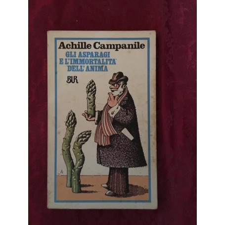 Gli asparagi e l'immortalita' dell'anima