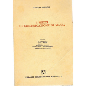 I mezzi di comunicazione di massa. Estratto da La Pedagogia