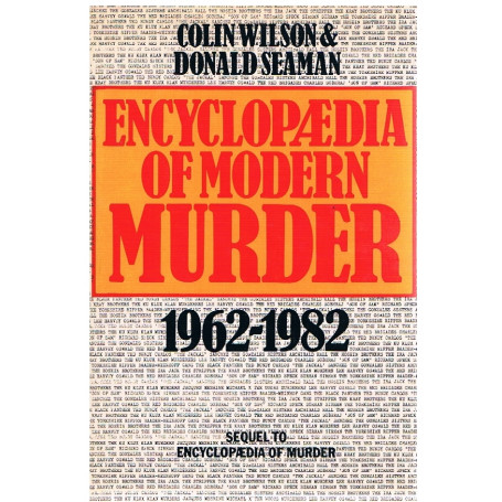 Encyclopaedia of modern murder 1962-1982