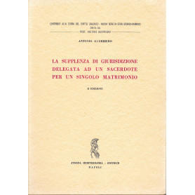 La supplenza di giurisdizione delegata ad un sacerdote per un singolo matrimonio