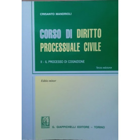 Corso di diritto processuale civile. Vol.II Il processo di cognizione. Editio minor