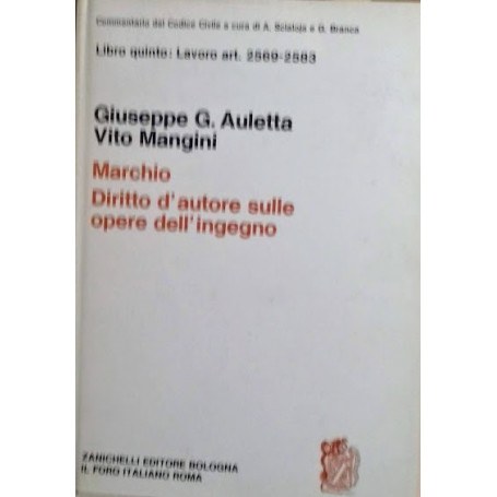 Libro quinto: Lavoro art. 2569-2583  MARCHIO - DIRITTO D'AUTORE SULLE OPERE DELL'INGEGNO