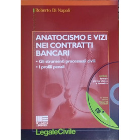 Anatocismo e vizi nei contratti bancari. Gli strumenti processuali civili - I profili penali