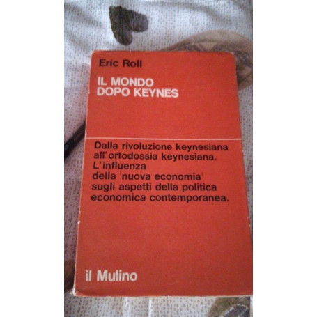 Il mondo dopo Keynes