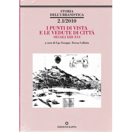 Storia dell'urbanistica. I punti di vista e le vedute di città  2 volumi