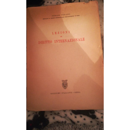 LEZIONI DI DIRITTO INTERNAZIONALE. PARTE I