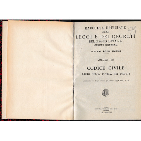 Raccolta ufficiale delle leggi e dei decreti del Regno d'Italia vol. I°-bis Codice civile libro della tutela dei diritti