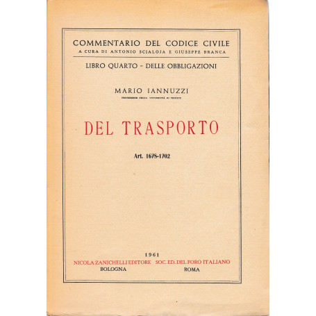 Libro quarto - delle obbligazioni. Del trasporto art. 1678-1702