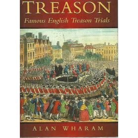 Treason. Famous english treason trials