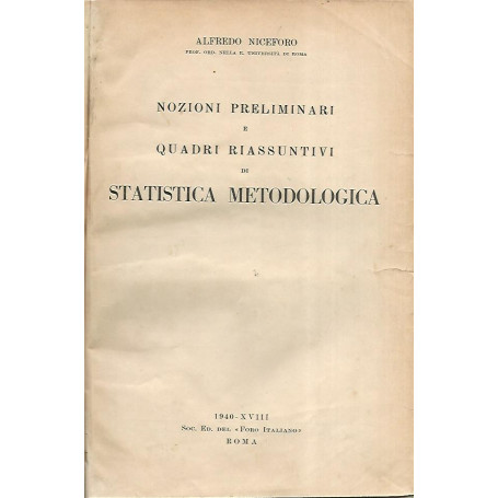 Nozioni preliminari e quadri riassuntivi di statistica metodologica