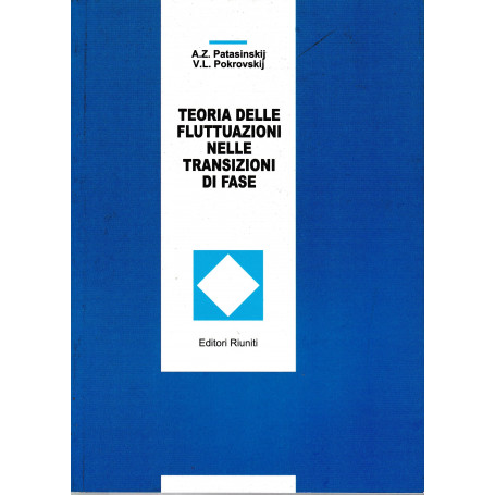 Teoria delle fluttuazioni nelle transizioni di fase