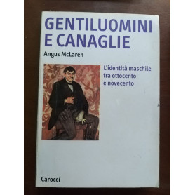 Gentiluomini e canaglie