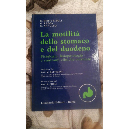 la motilità dello stomaco e del duodeno
