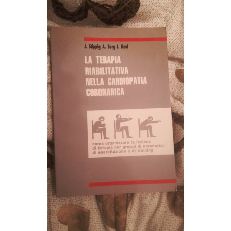 La terapia riabilitativa nella cardiopatia coronarica