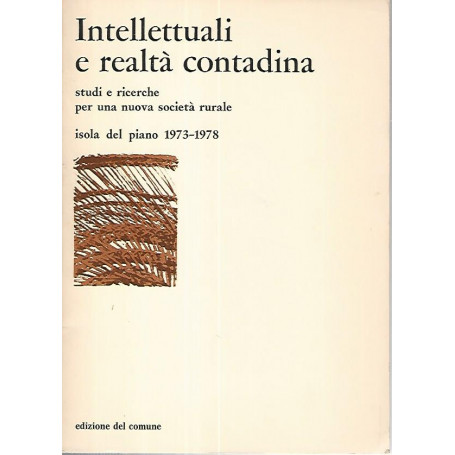 Intellettuali e realtà contadina