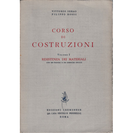 Corso di costruzioni 1° vol. Resistenza dei materiali